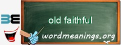 WordMeaning blackboard for old faithful